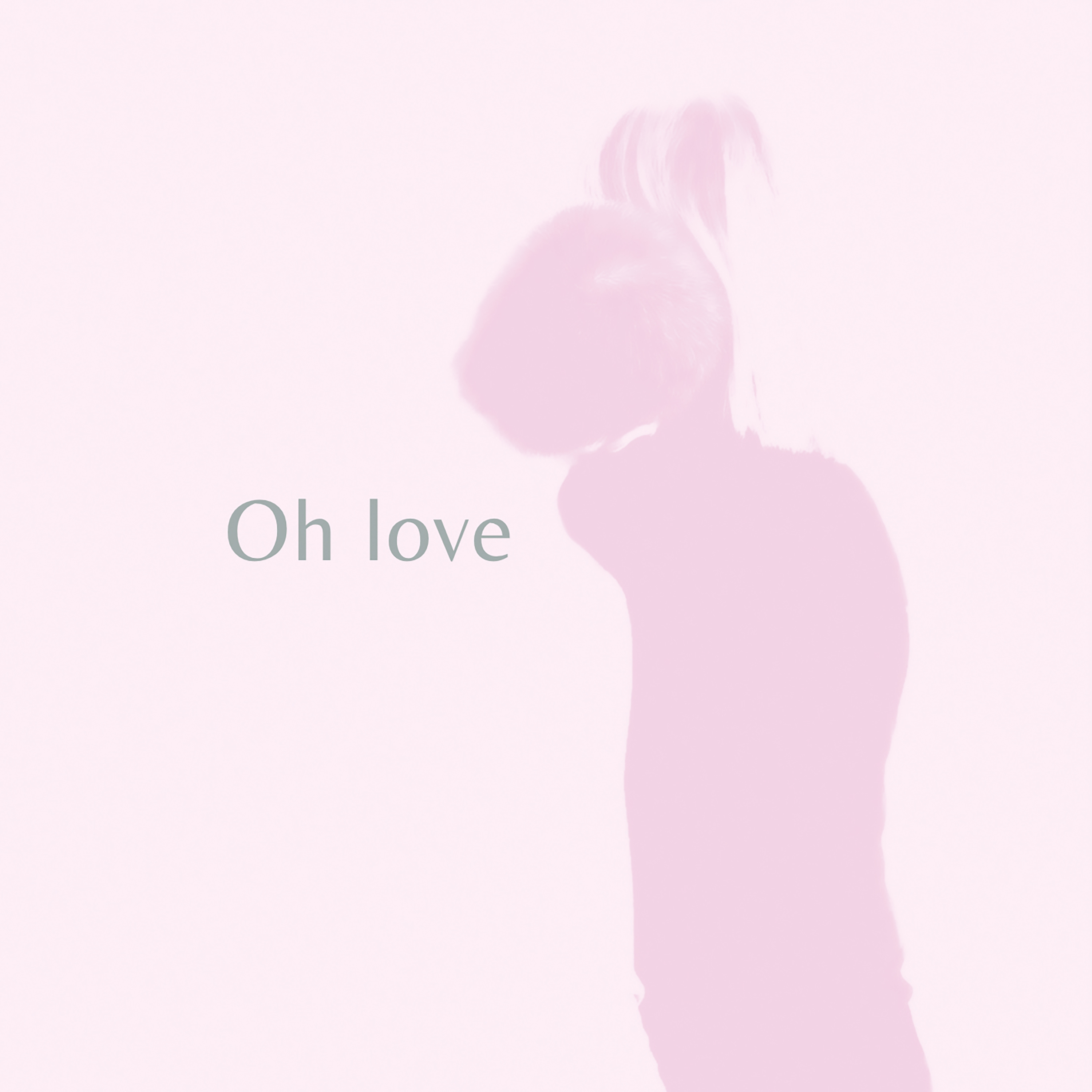 Oh Love Cover